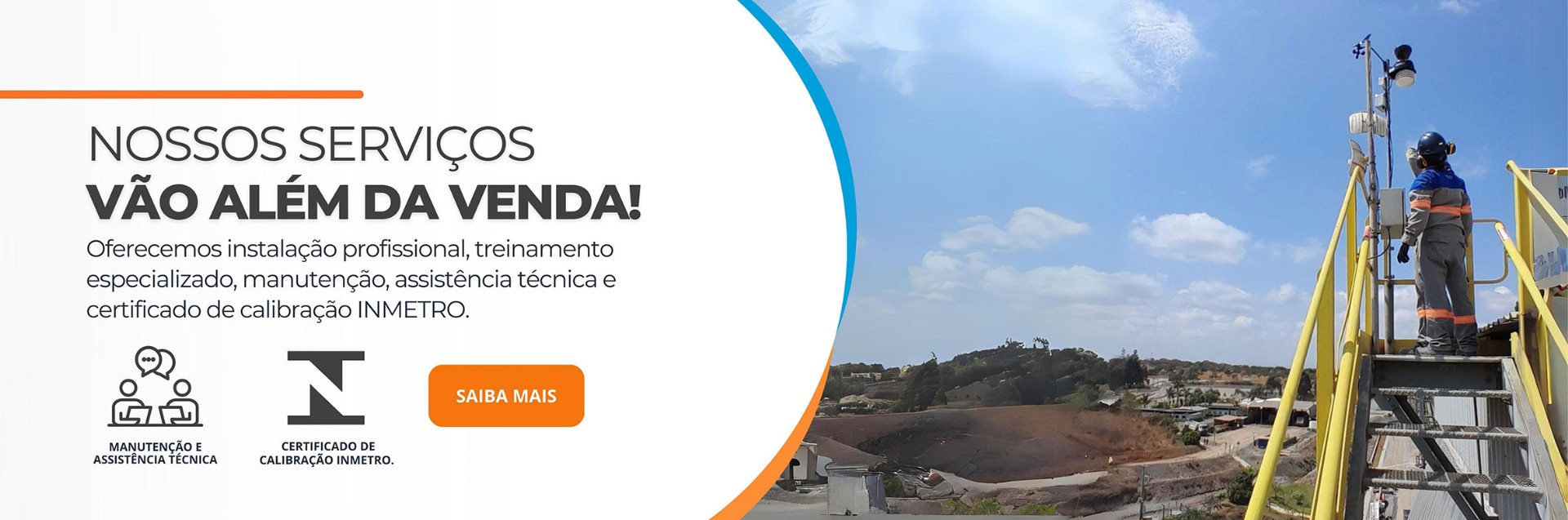 Nossos serviços vão além da venda